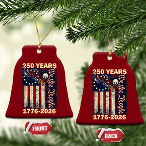 250th Anniversary USA Patriotic Ceramic Ornament 250 Years We The People Vintage Bald Eagle TS11 Print Your Wear