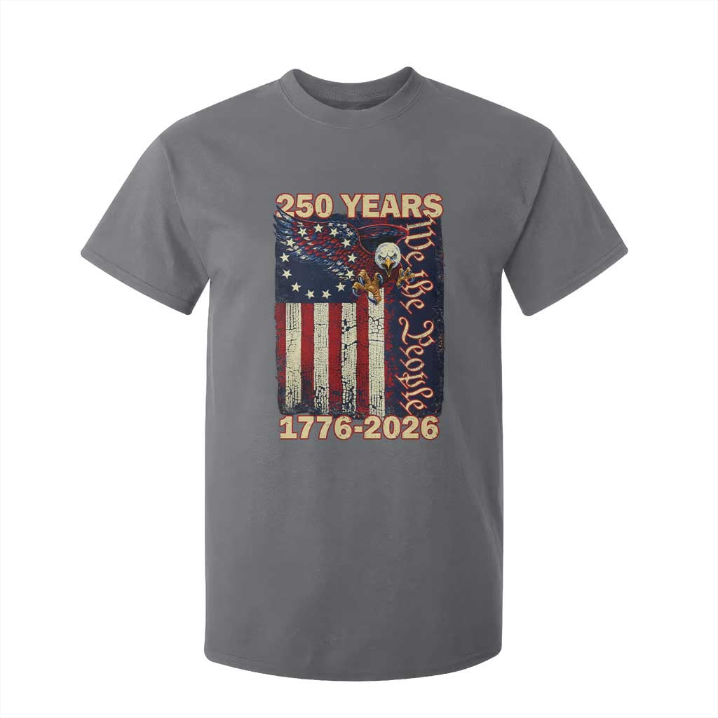 250th Anniversary USA Patriotic T Shirt For Kid 250 Years We The People Vintage Bald Eagle TS11 Charcoal Print Your Wear