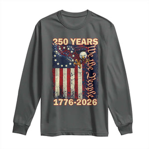 250th Anniversary USA Patriotic Long Sleeve Shirt 250 Years We The People Vintage Bald Eagle TS11 Dark Heather Print Your Wear