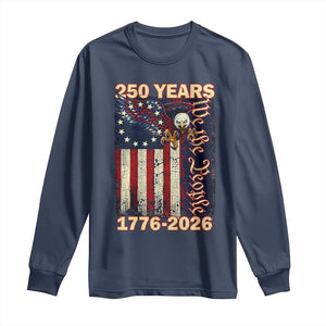 250th Anniversary USA Patriotic Long Sleeve Shirt 250 Years We The People Vintage Bald Eagle TS11 Navy Print Your Wear