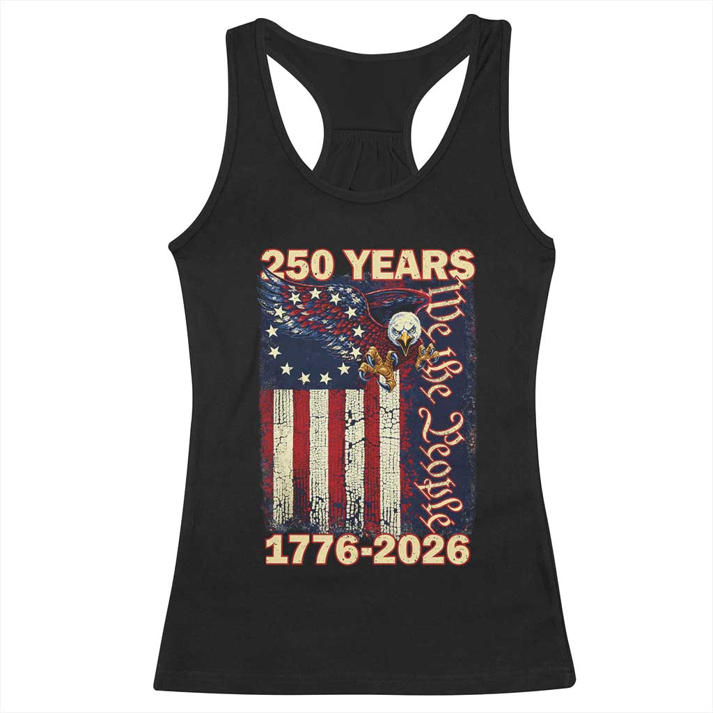 250th Anniversary USA Patriotic Racerback Tank Top 250 Years We The People Vintage Bald Eagle TS11 Black Print Your Wear