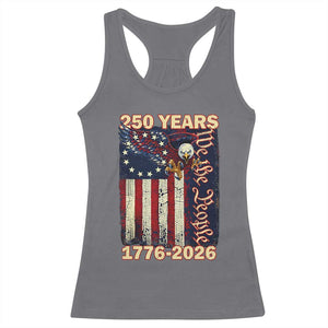 250th Anniversary USA Patriotic Racerback Tank Top 250 Years We The People Vintage Bald Eagle TS11 Charcoal Print Your Wear