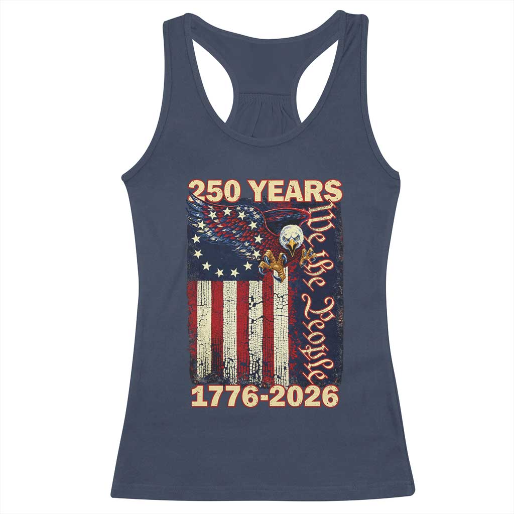 250th Anniversary USA Patriotic Racerback Tank Top 250 Years We The People Vintage Bald Eagle TS11 Navy Print Your Wear