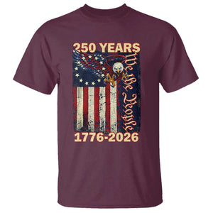 250th Anniversary USA Patriotic T Shirt 250 Years We The People Vintage Bald Eagle TS11 Maroon Print Your Wear