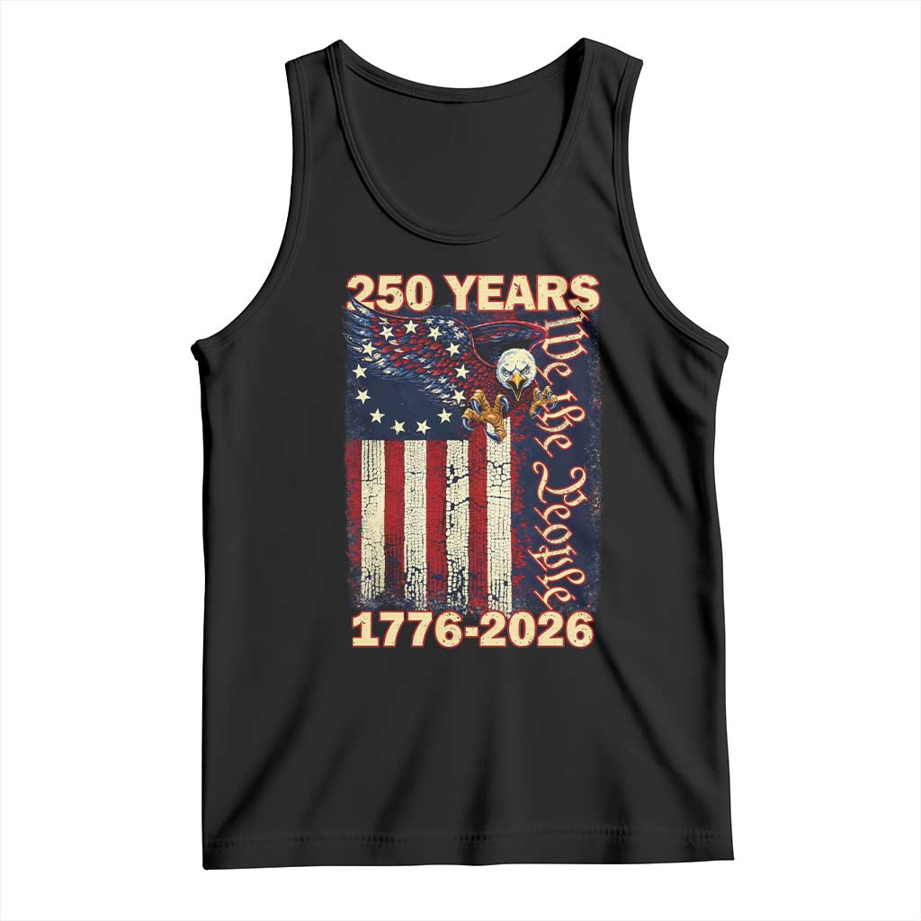 250th Anniversary USA Patriotic Tank Top 250 Years We The People Vintage Bald Eagle TS11 Black Print Your Wear