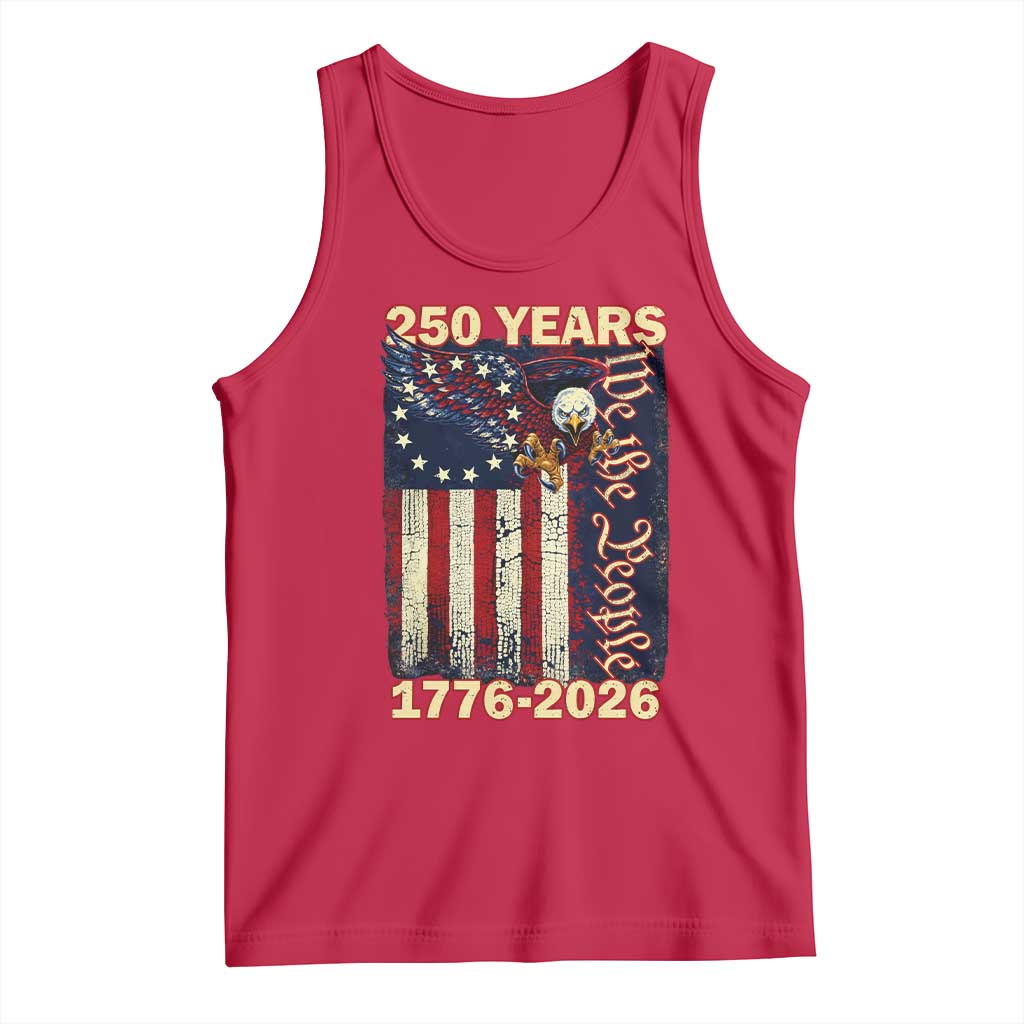 250th Anniversary USA Patriotic Tank Top 250 Years We The People Vintage Bald Eagle TS11 Red Print Your Wear