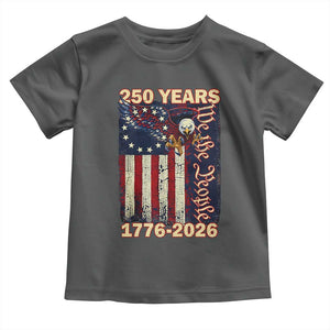 250th Anniversary USA Patriotic Toddler T Shirt 250 Years We The People Vintage Bald Eagle TS11 Dark Heather Print Your Wear