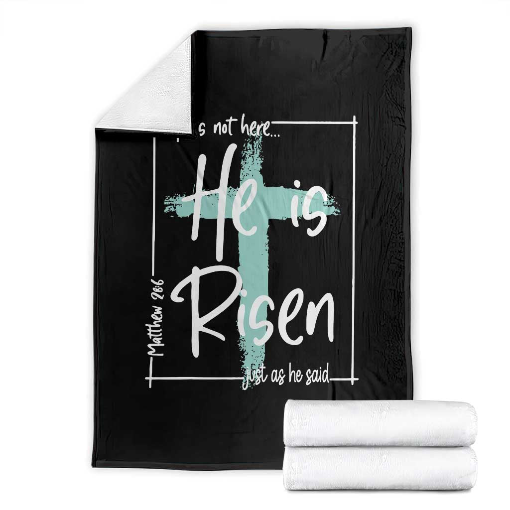 Easter He Is Risen Throw Blanket He Is Not Here Christian Cross TS11 Black Print Your Wear