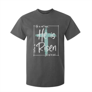 Easter He Is Risen T Shirt For Kid He Is Not Here Christian Cross TS11 Dark Heather Print Your Wear