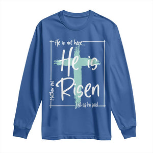 Easter He Is Risen Long Sleeve Shirt He Is Not Here Christian Cross TS11 Royal Blue Print Your Wear