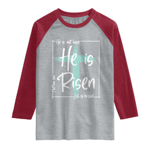 Easter He Is Risen Raglan Shirt He Is Not Here Christian Cross TS11 Heather Gray Heather Red Print Your Wear