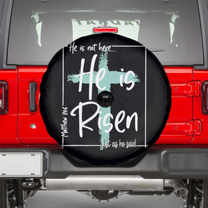 Easter He Is Risen Spare Tire Cover He Is Not Here Christian Cross TS11 Black Print Your Wear