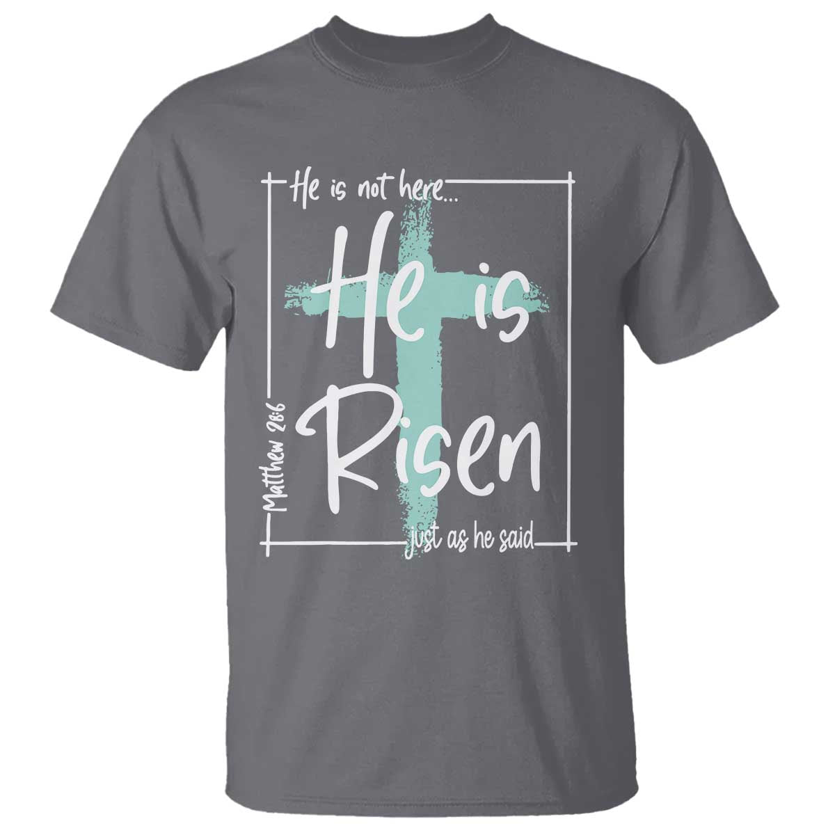 Easter He Is Risen T Shirt He Is Not Here Christian Cross TS11 Charcoal Print Your Wear