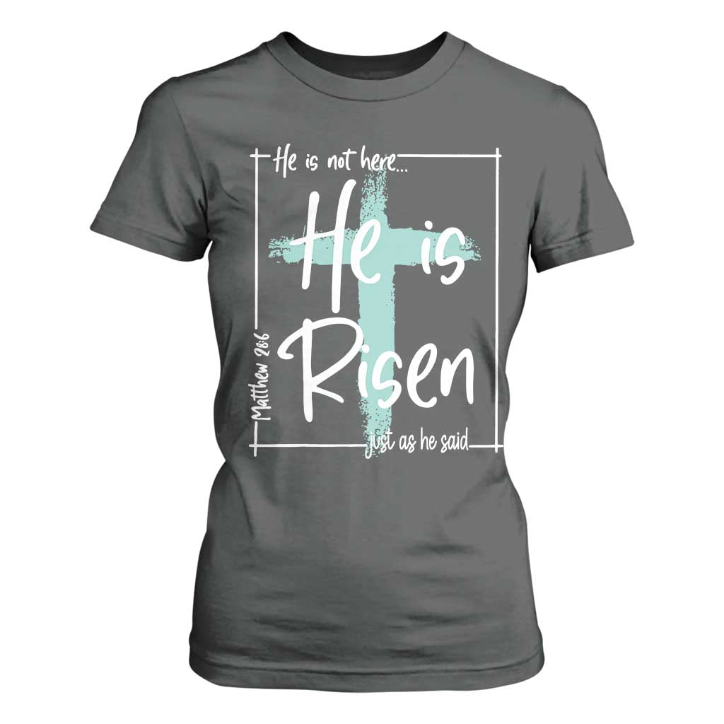 Easter He Is Risen T Shirt For Women He Is Not Here Christian Cross TS11 Dark Heather Print Your Wear