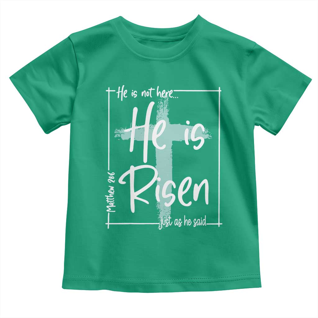 Easter He Is Risen Toddler T Shirt He Is Not Here Christian Cross TS11 Irish Green Print Your Wear