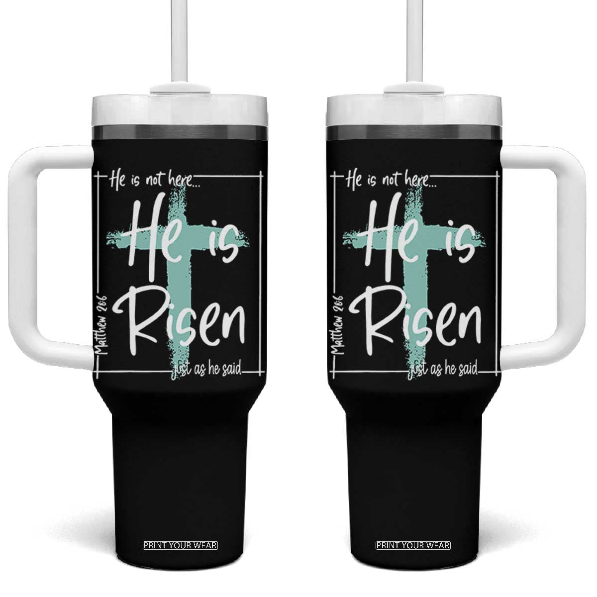 Easter He Is Risen Tumbler With Handle He Is Not Here Christian Cross TS11 One Size: 40 oz Black Print Your Wear