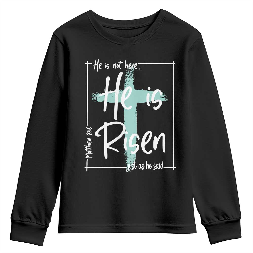 Easter He Is Risen Youth Sweatshirt He Is Not Here Christian Cross TS11 Black Print Your Wear
