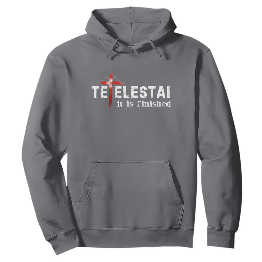 Tetelestai It Is Finished Hoodie Jesus Last Words Christian Easter TS11 Charcoal Print Your Wear