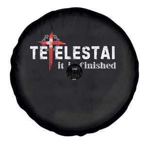Tetelestai It Is Finished Spare Tire Cover Jesus Last Words Christian Easter TS11 Print Your Wear