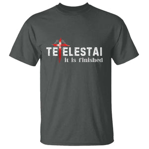 Tetelestai It Is Finished T Shirt Jesus Last Words Christian Easter TS11 Dark Heather Print Your Wear