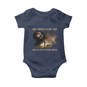 Jesus He Dided For Me So I Live For Him Baby Onesie Christian Religious Bible TS11 Navy Print Your Wear