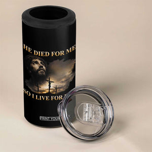 Jesus He Dided For Me So I Live For Him 4 in 1 Can Cooler Tumbler Christian Religious Bible TS11 Print Your Wear