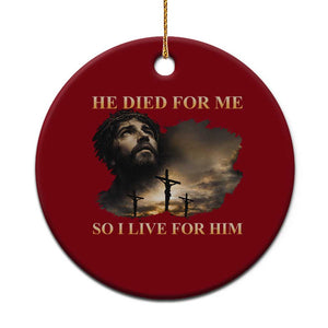 Jesus He Dided For Me So I Live For Him Ceramic Ornament Christian Religious Bible TS11 1pc Red Print Your Wear