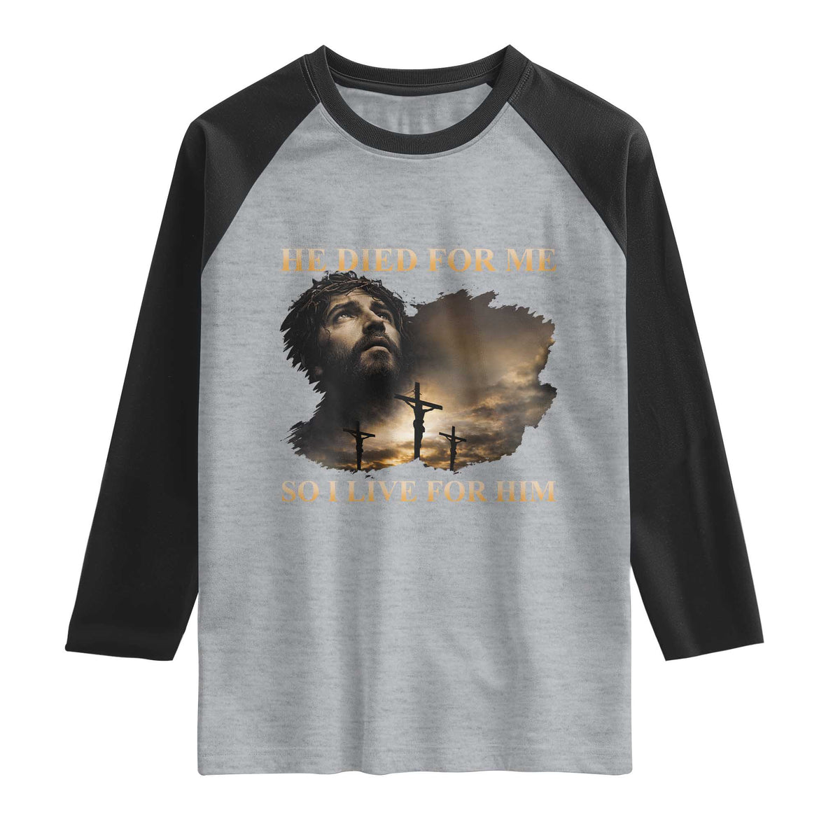 Jesus He Dided For Me So I Live For Him Raglan Shirt Christian Religious Bible TS11 Heather Gray Black Print Your Wear
