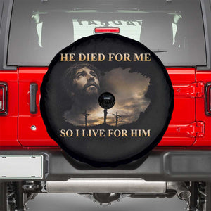 Jesus He Dided For Me So I Live For Him Spare Tire Cover Christian Religious Bible TS11 Black Print Your Wear