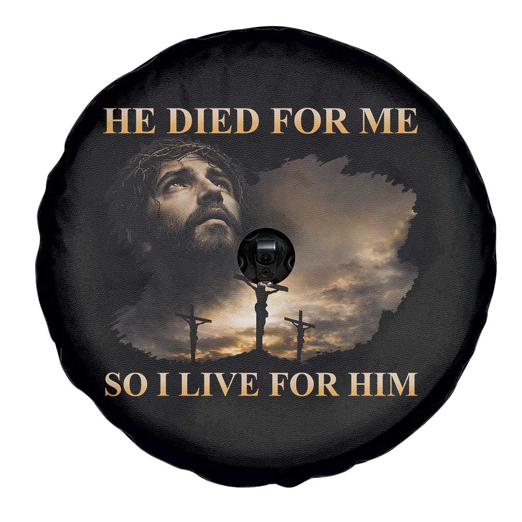 Jesus He Dided For Me So I Live For Him Spare Tire Cover Christian Religious Bible TS11 Print Your Wear