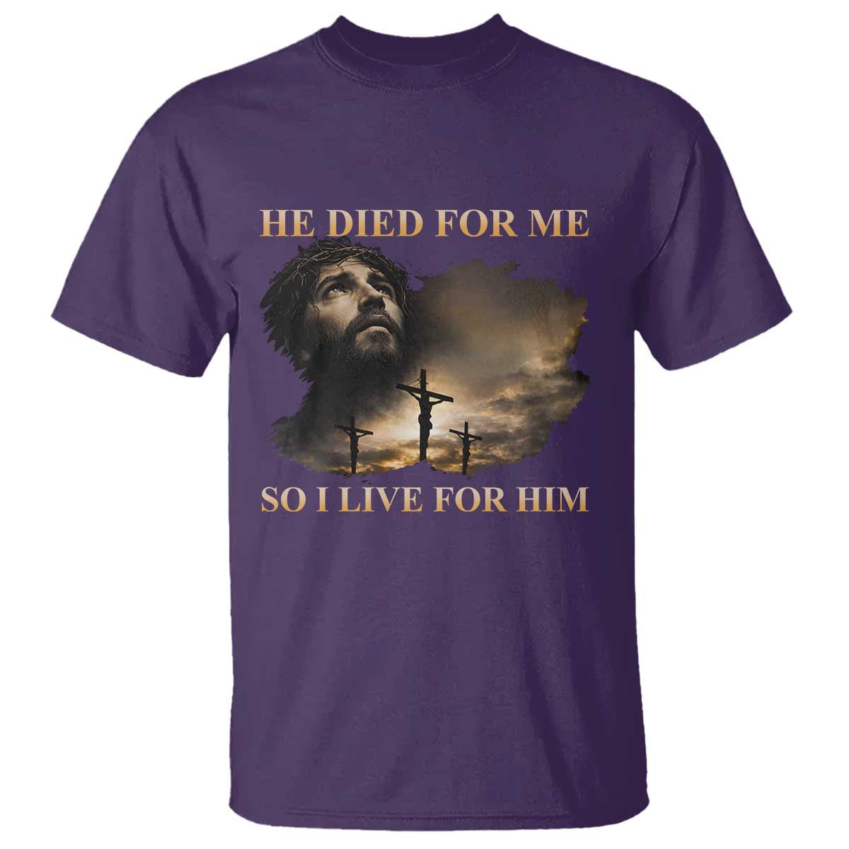 Jesus He Dided For Me So I Live For Him T Shirt Christian Religious Bible TS11 Purple Print Your Wear