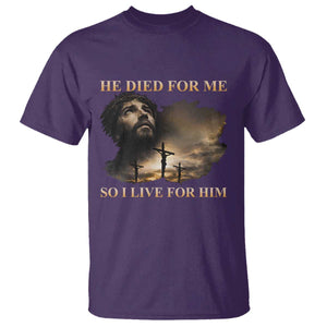 Jesus He Dided For Me So I Live For Him T Shirt Christian Religious Bible TS11 Purple Print Your Wear