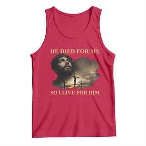 Jesus He Dided For Me So I Live For Him Tank Top Christian Religious Bible TS11 Red Print Your Wear