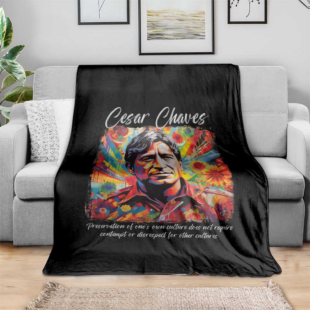 Cesar Chavez Throw Blanket Preservation Of Ones Own Culture Does Not Require Contempt TS11 Print Your Wear