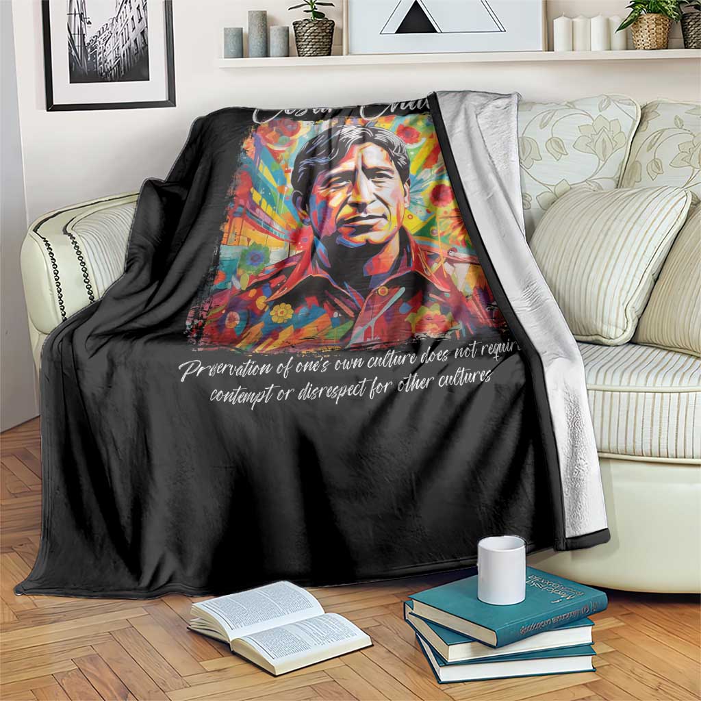 Cesar Chavez Throw Blanket Preservation Of Ones Own Culture Does Not Require Contempt TS11 Print Your Wear