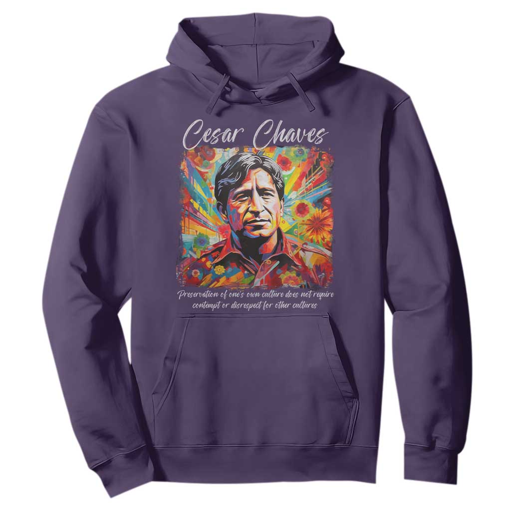 Cesar Chavez Hoodie Preservation Of Ones Own Culture Does Not Require Contempt TS11 Purple Print Your Wear