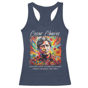 Cesar Chavez Racerback Tank Top Preservation Of Ones Own Culture Does Not Require Contempt TS11 Navy Print Your Wear