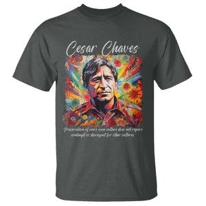 Cesar Chavez T Shirt Preservation Of Ones Own Culture Does Not Require Contempt TS11 Dark Heather Print Your Wear