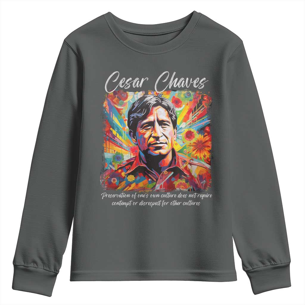 Cesar Chavez Youth Sweatshirt Preservation Of Ones Own Culture Does Not Require Contempt TS11 Dark Heather Print Your Wear