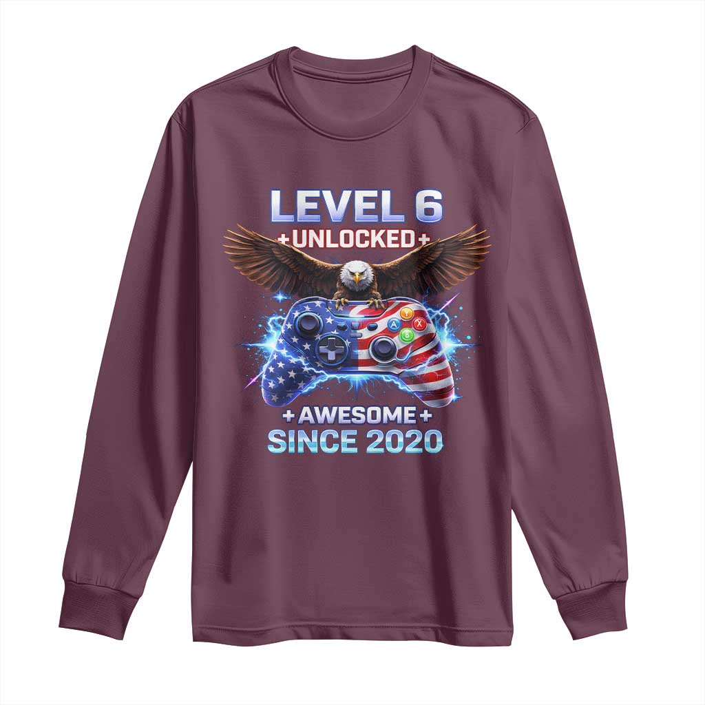 Funny 6th Birthday Long Sleeve Shirt Level 6 Unlocked Awesome Since 2020 USA Gamer TS11 Maroon Print Your Wear