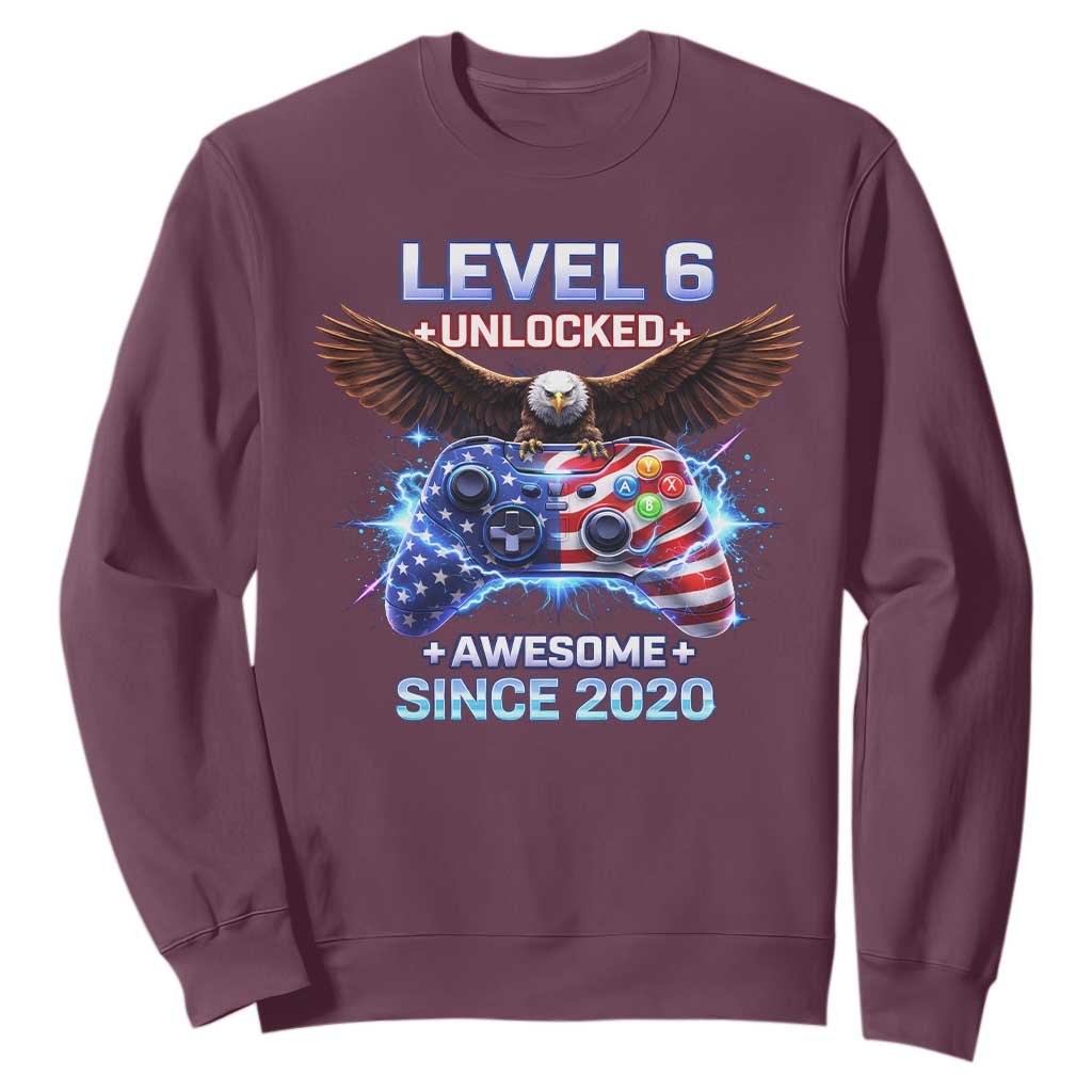 Funny 6th Birthday Sweatshirt Level 6 Unlocked Awesome Since 2020 USA Gamer TS11 Maroon Print Your Wear