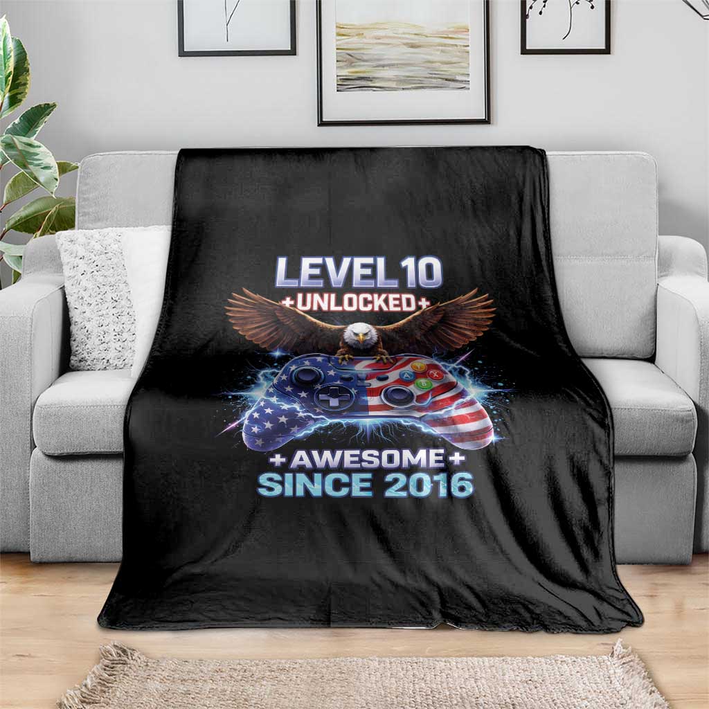 Funny 10th Birthday Throw Blanket Level 10 Unlocked Awesome Since 2016 USA Gamer TS11 Print Your Wear