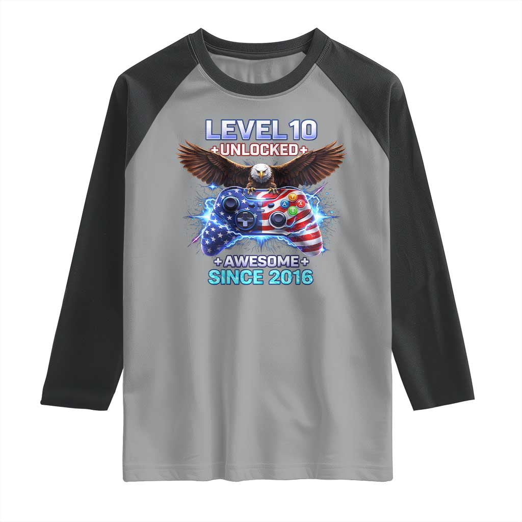 Funny 10th Birthday Raglan Shirt Level 10 Unlocked Awesome Since 2016 USA Gamer TS11 Sport Gray Black Print Your Wear