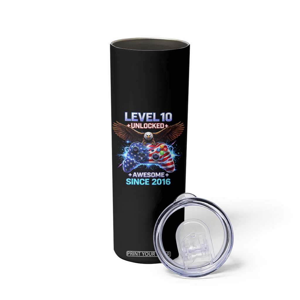 Funny 10th Birthday Skinny Tumbler Level 10 Unlocked Awesome Since 2016 USA Gamer TS11 Print Your Wear