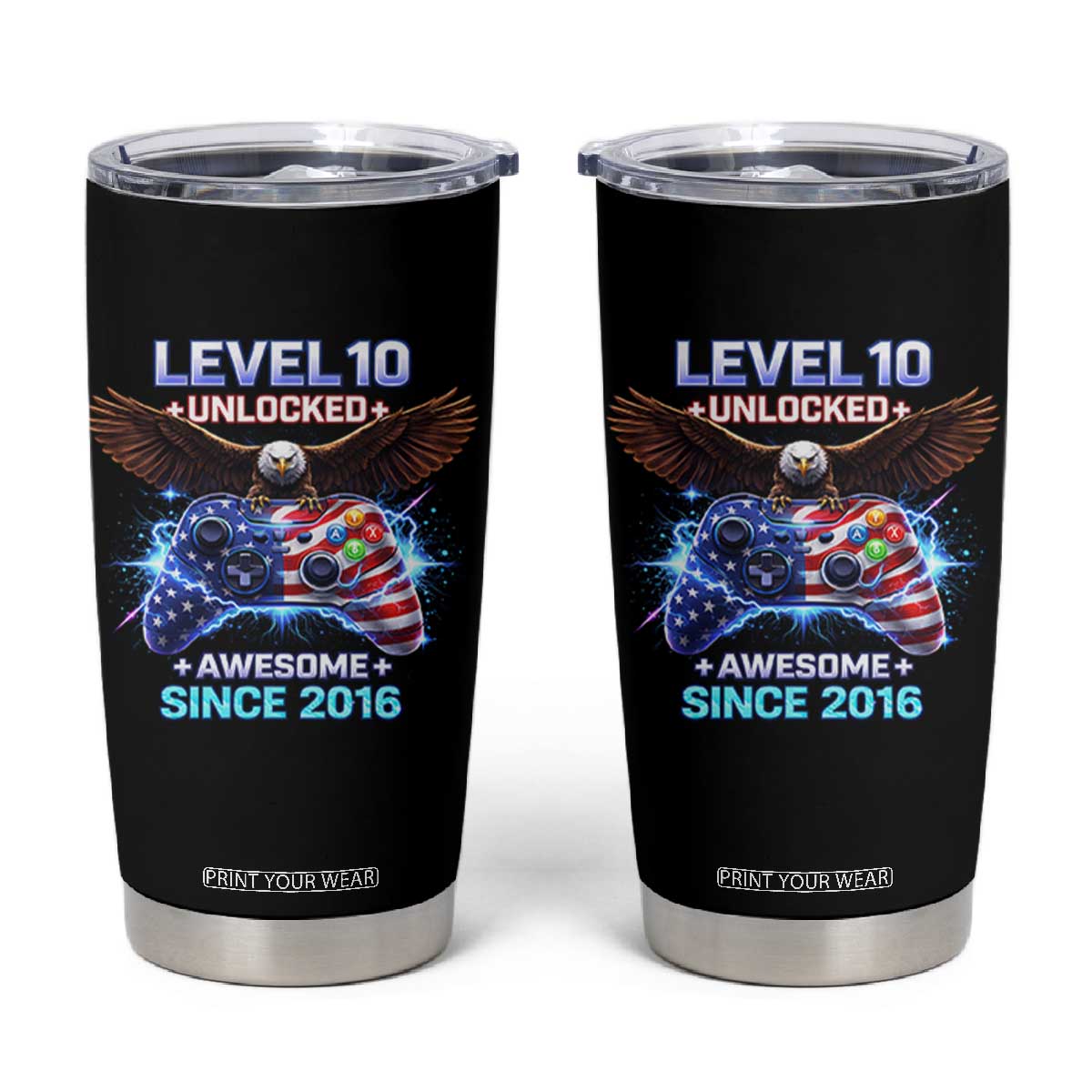 Funny 10th Birthday Tumbler Cup Level 10 Unlocked Awesome Since 2016 USA Gamer TS11 Black Print Your Wear