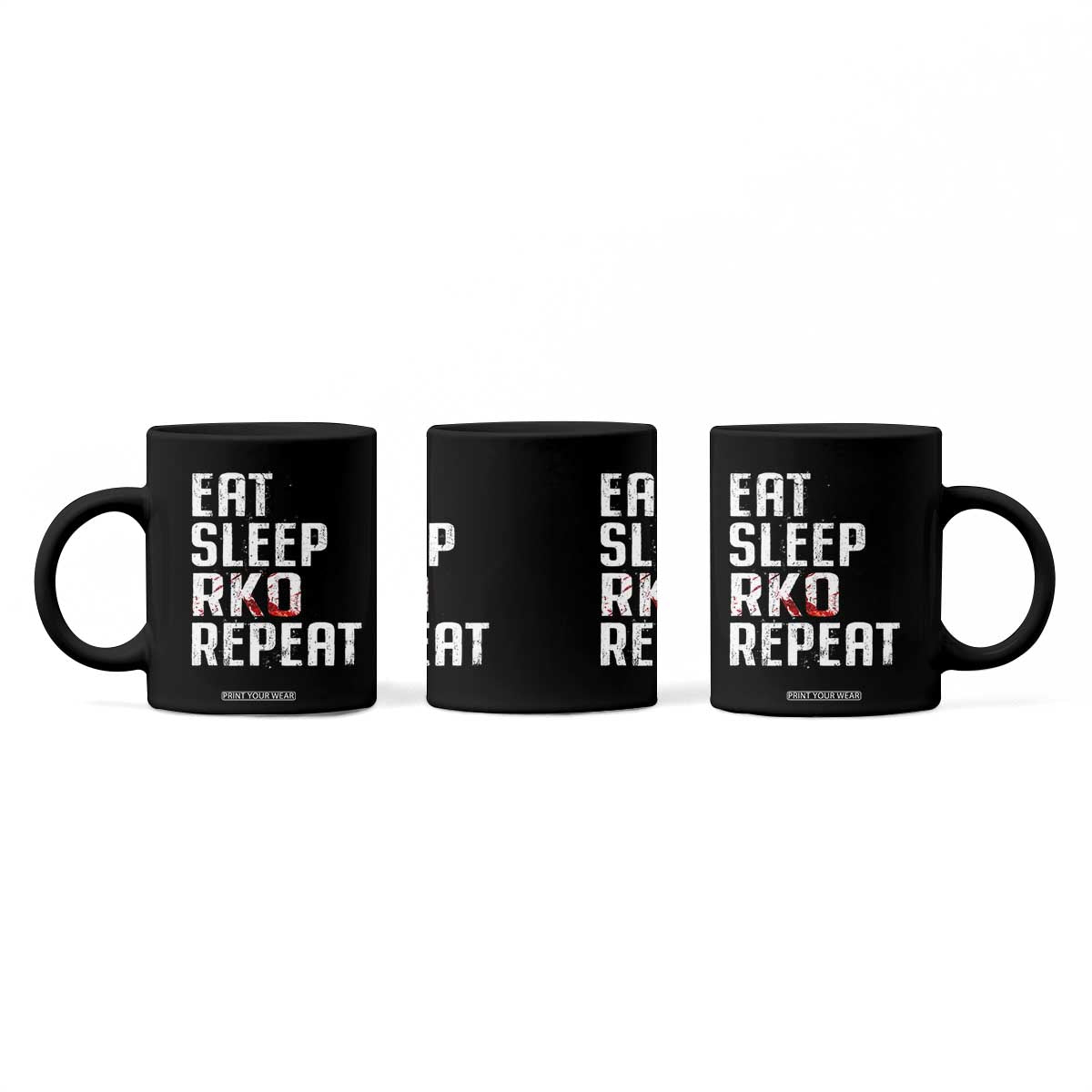 Eat Sleep RKO Repeat Coffee Mug Blood Stained TS11 Print Your Wear