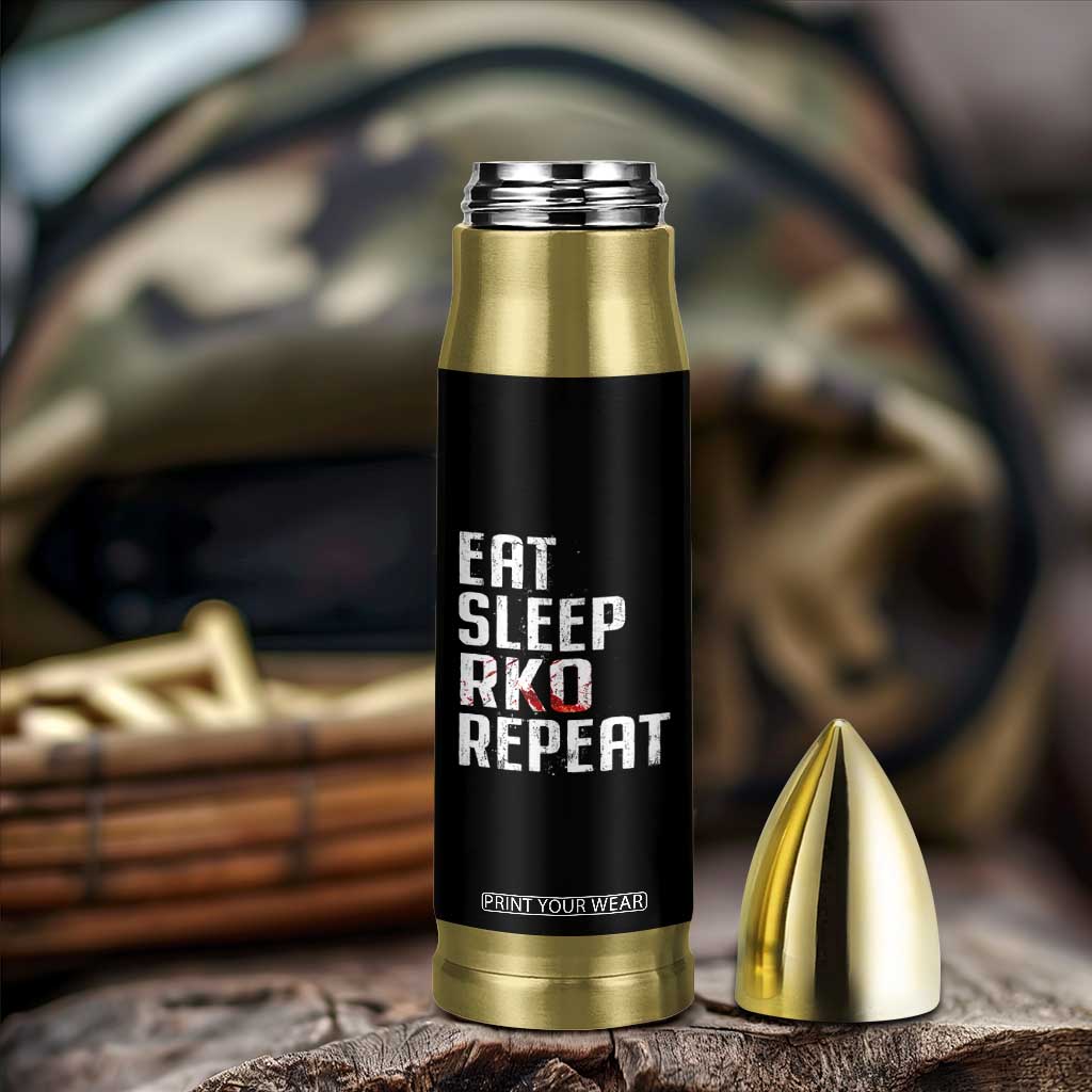 Eat Sleep RKO Repeat Bullet Tumbler Blood Stained TS11 Print Your Wear