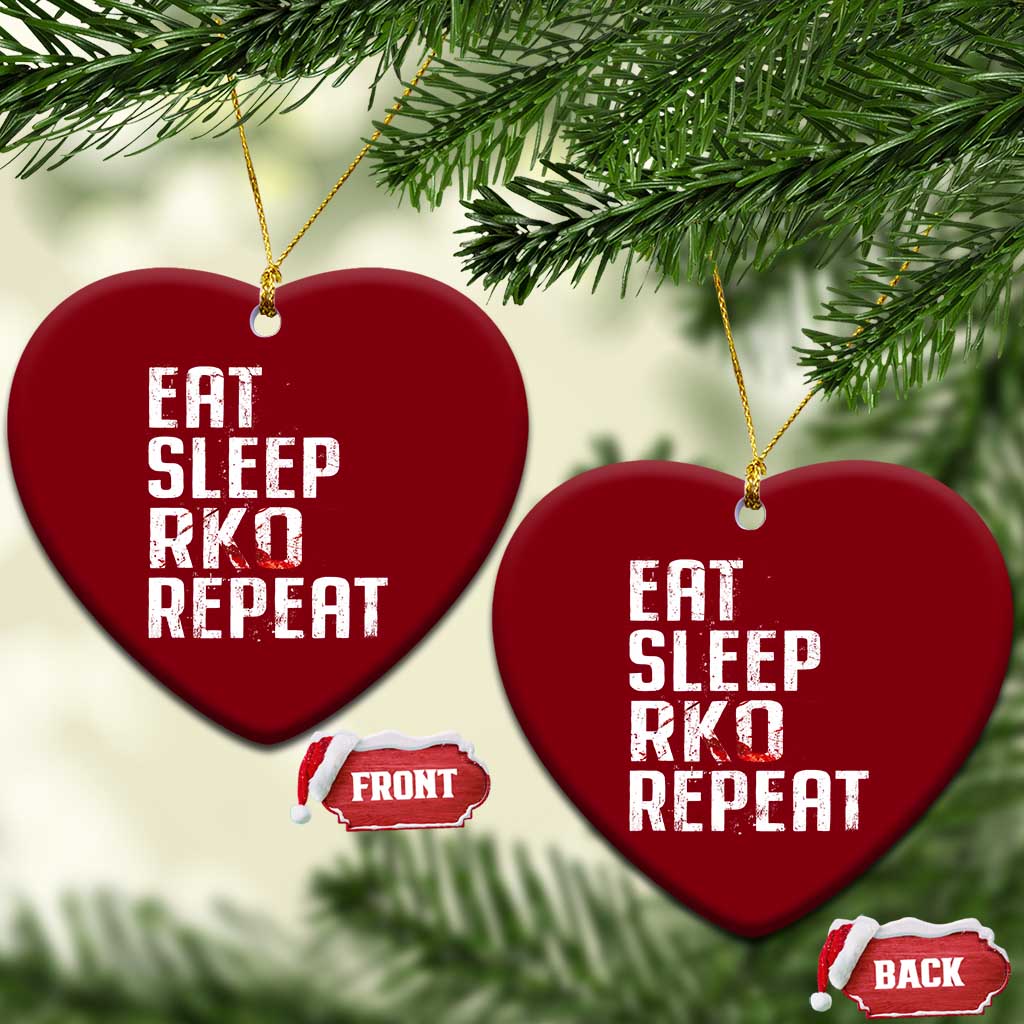 Eat Sleep RKO Repeat Ceramic Ornament Blood Stained TS11 Print Your Wear