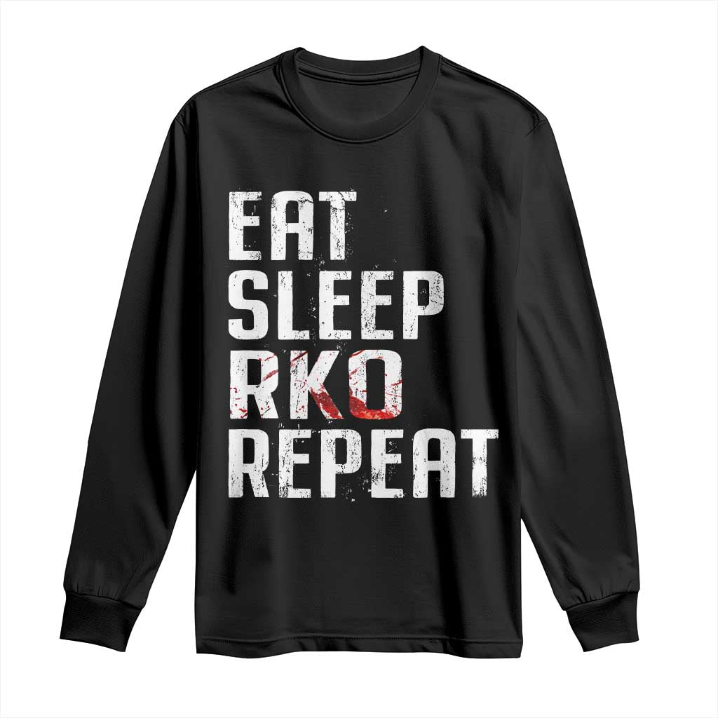Eat Sleep RKO Repeat Long Sleeve Shirt Blood Stained TS11 Black Print Your Wear
