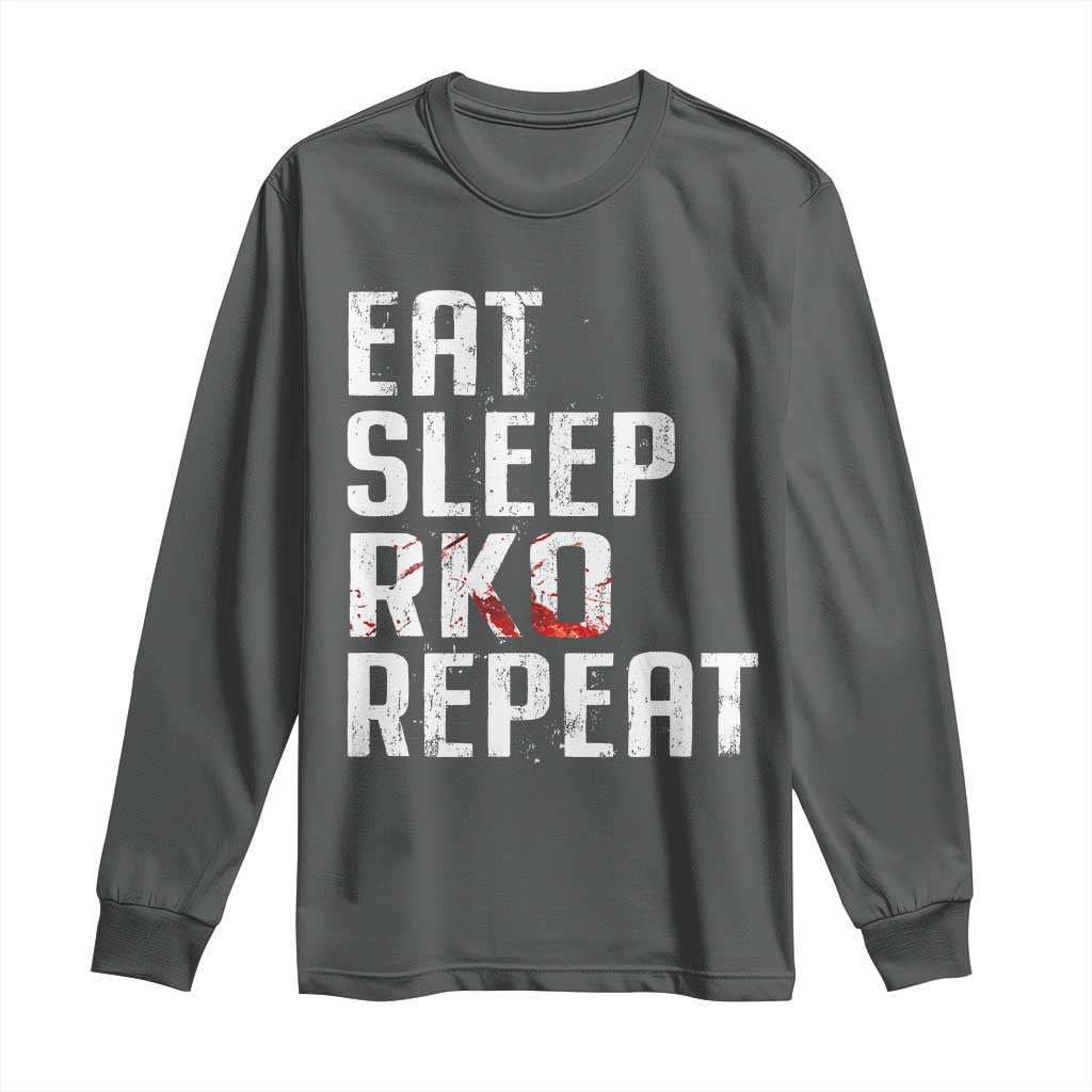 Eat Sleep RKO Repeat Long Sleeve Shirt Blood Stained TS11 Dark Heather Print Your Wear